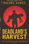 Deadland's Harvest - Rachel Aukes