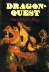 Dragonquest (Pern: Dragonriders of Pern, # 2) - Anne McCaffrey