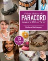 I Can't Believe It's Paracord: Jewelry With a Twist - Barbara Matthiessen