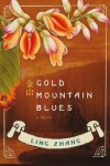 Gold Mountain Blues - Ling Zhang
