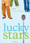 Lucky Stars (Richard Jackson Books (Atheneum Hardcover)) - Lucy Frank