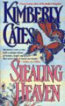 Stealing Heaven - Kimberly Cates