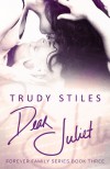 Dear Juliet - Trudy Stiles