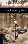 Huckleberry Finn: 700 Headwords (Oxford Bookworms ELT) (French Edition) - Mark Twain