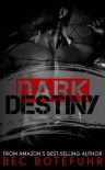 Dark Destiny (Dark Brother, #4) - Bec Botefuhr