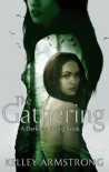 The Gathering  - Kelley Armstrong