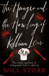 The Hunger and the Howling of Killian Lone - Will Storr
