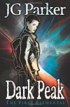 Dark Peak: The First Elemental - J.G. Parker