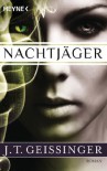 Nachtjäger: Nachtjäger 1 (German Edition) - J.T. Geissinger, Franziska Heel