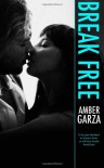 Break Free - Amber Garza