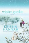 Winter Garden - Kristin Hannah