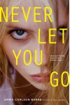 Never Let You Go - Emma Carlson Berne