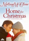 Home For Christmas (A Copper Mountain Christmas) - Melissa McClone