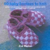 50 Baby Bootees to Knit - Zoe Mellor