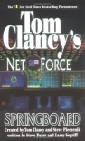 Springboard (Tom Clancy's Net Force, Book 9) -  Steve Perry;Larry Segriff