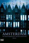 Amsterdam - Chris Ewan, Stefanie Retterbush