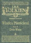 Władca pierścieni. Tom 2. Dwie wieże - J.R.R. Tolkien