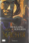 Der Machdi - Wolfgang Hohlbein