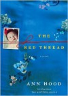 The Red Thread - Ann Hood
