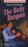 The Baby Bargain (Close to Home #4) - Dallas Schulze