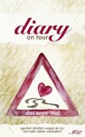 Diary on Tour - Das erste Mal (German Edition) - Michael Modler