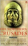 The Northern Crusades - Eric Christiansen