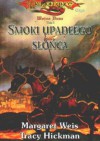 Wojna dusz. Tom 1. Smoki Upadłego Słońca - Tracy Hickman, Margaret Weis