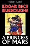 A Princess of Mars by Edgar Rice Burroughs - Edgar Rice Burroughs