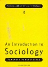 Introduction to Sociology: Feminist Perspectives - Pamela Abbott, Claire Wallace