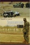Counterinsurgency and the Global War on Terror: Military Culture and Irregular War (Stanford Security Studies) - Robert Cassidy