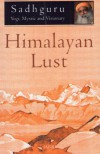 Himalayan Lust - Mystic and Visionary