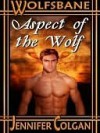 Wolfsbane: Aspect of the Wolf - Jennifer Colgan