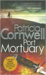 Port Mortuary (Kay Scarpetta, #18) - Patricia Cornwell