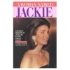 A Woman Named Jackie - David C. Heymann