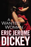 A Wanted Woman - Eric Jerome Dickey