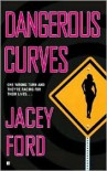 Dangerous Curves - Jacey Ford, Raine Robey