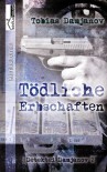 Tödliche Erbschaften - Tobias Damjanov