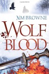 Wolf Blood - N.M. Browne