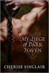My Liege of Dark Haven - Cherise Sinclair