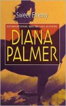 Sweet Enemy - Diana Palmer