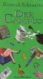 Der Campus - Dietrich Schwanitz