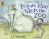 Felicity Floo Visits the Zoo - E.S. Redmond
