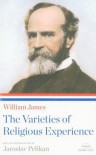 William James: The Varieties of Religious Experience - William James, Jaroslav Jan Pelikan, Jaroslav Pelikan