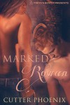 Marked by Rowan - Cutter Phoenix