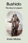 Bushido: The Soul of Japan - Inazo Nitobe