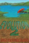 Evolution: Vol. 2 (A Short Story Collection) - Lane Diamond, D.T. Conklin, Brian Panowich, David Ballard, Voss Foster, Ranee Dillon, Conda V. Douglas, John Anthony Allen, Ioana Visan, Erin Ryan, Stevie Mikayne