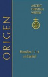 Homilies 1-14 on Ezekiel (Acw) - Origen, Thomas P. Scheck