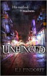 Unhinged - E.J. Findorff