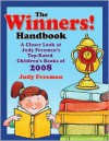 The Winners! Handbook: A Closer Look at Judy Freeman's 100+ Top-Rated Children's Books of 2008 for Grades K-6 - Judy Freeman