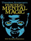 Practical Mental Magic - Theodore Annemann